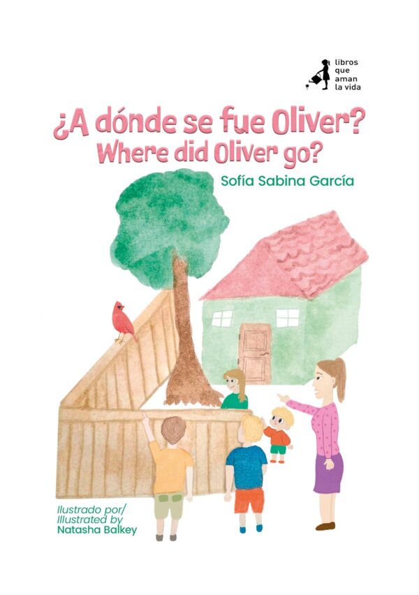 ¿A dónde se fue Oliver?  Libro Impreso Bilingüe